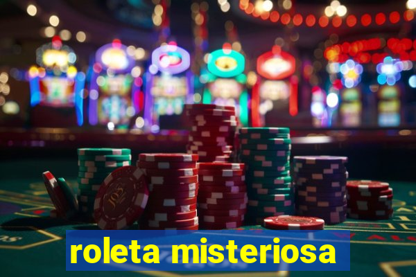 roleta misteriosa